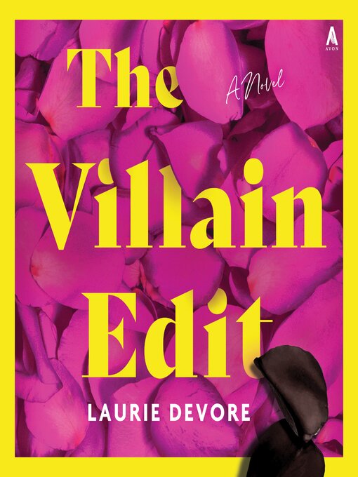 Title details for The Villain Edit by Laurie Devore - Available